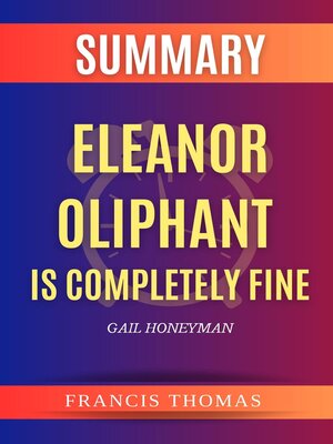 cover image of Summary of Eleanor Oliphant Is Completely Fine